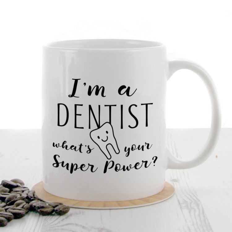 I'm a Dentist Super Power Mug