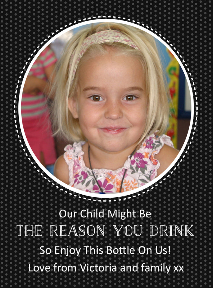 Our Child Might Be The Reason You Drink